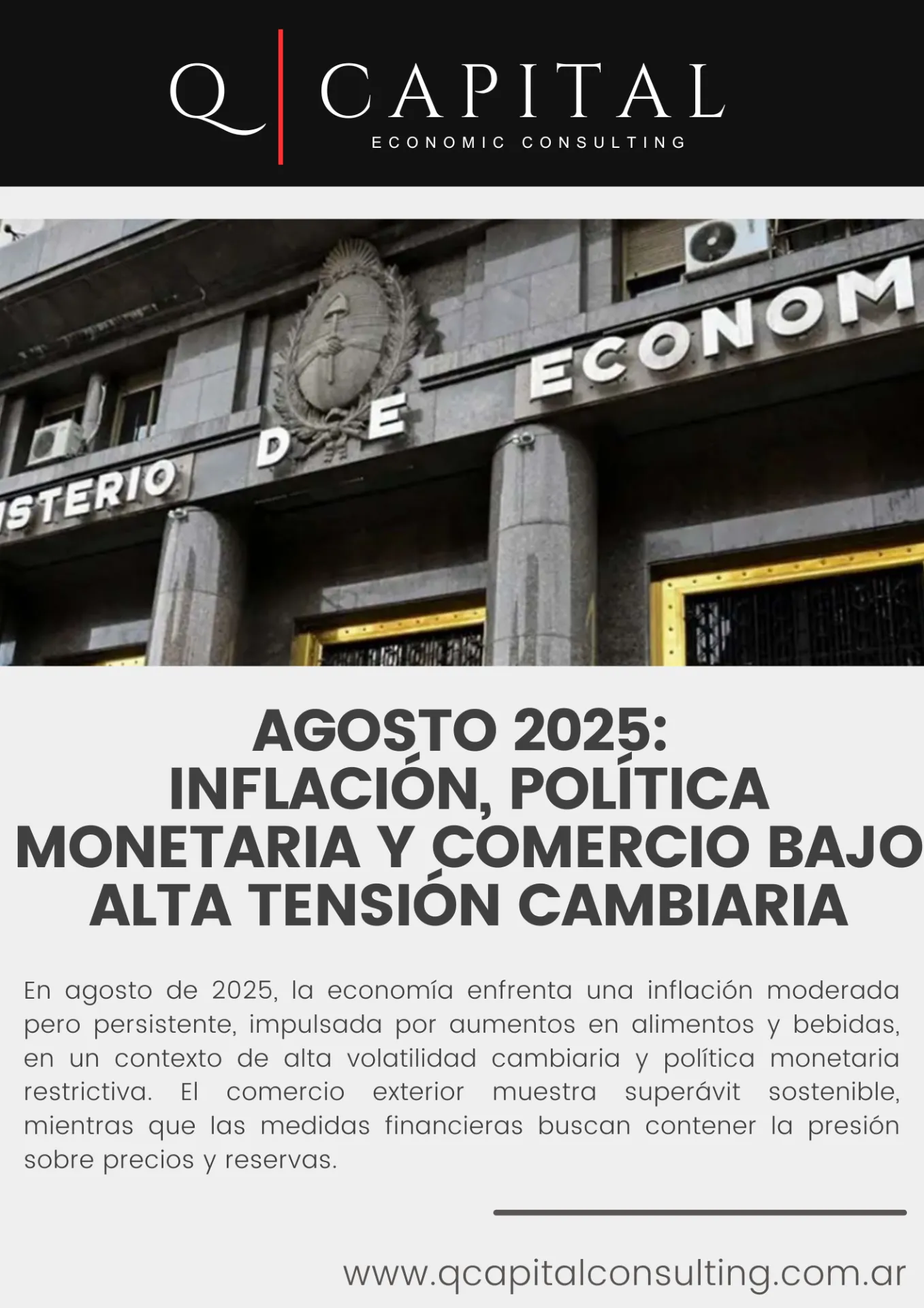 Inflación, Política Monetaria y Comercio bajo Alta Tensión Cambiaria
